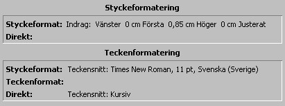 Information om format i Word (Skift+F1, vnsterklicka)